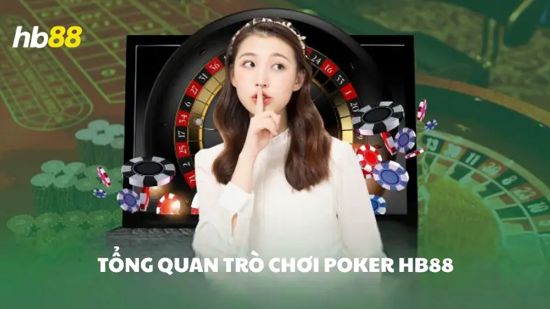 poker HB88 Giới thiệu sân chơi poker HB88